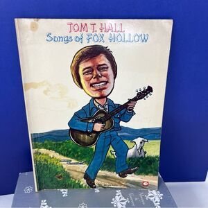 1974 Tom T. Hall Songs of Fox Hollow Songbook Illustrated Music Book